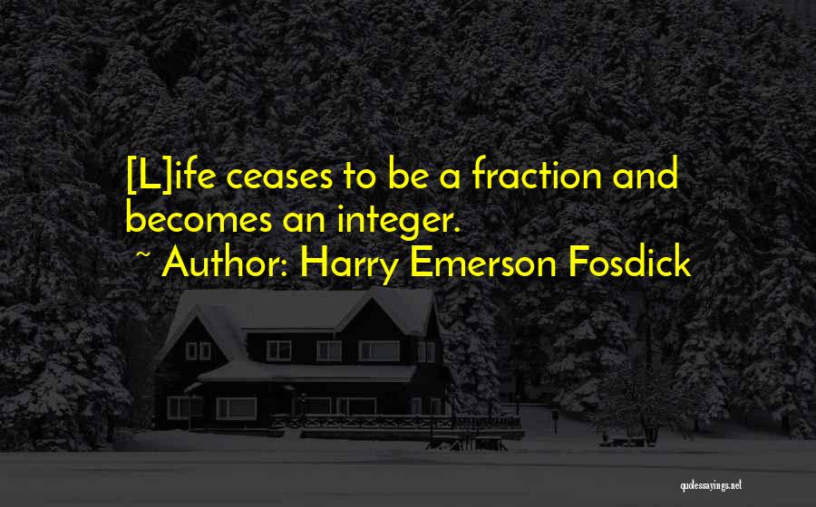 Harry Emerson Fosdick Quotes 854224