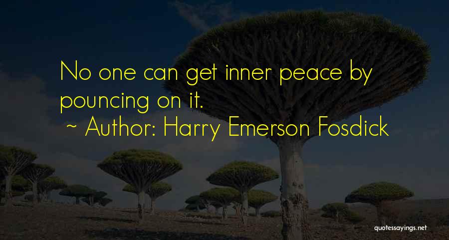 Harry Emerson Fosdick Quotes 929812