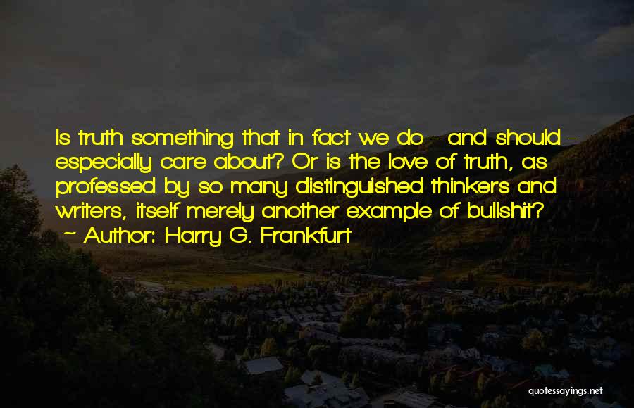 Harry G. Frankfurt Quotes 2189445
