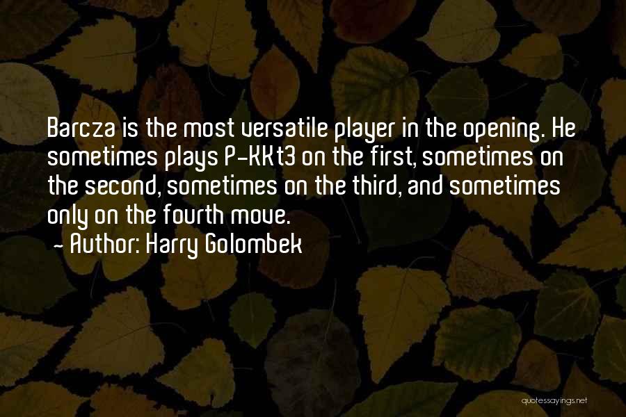 Harry Golombek Quotes 1683386
