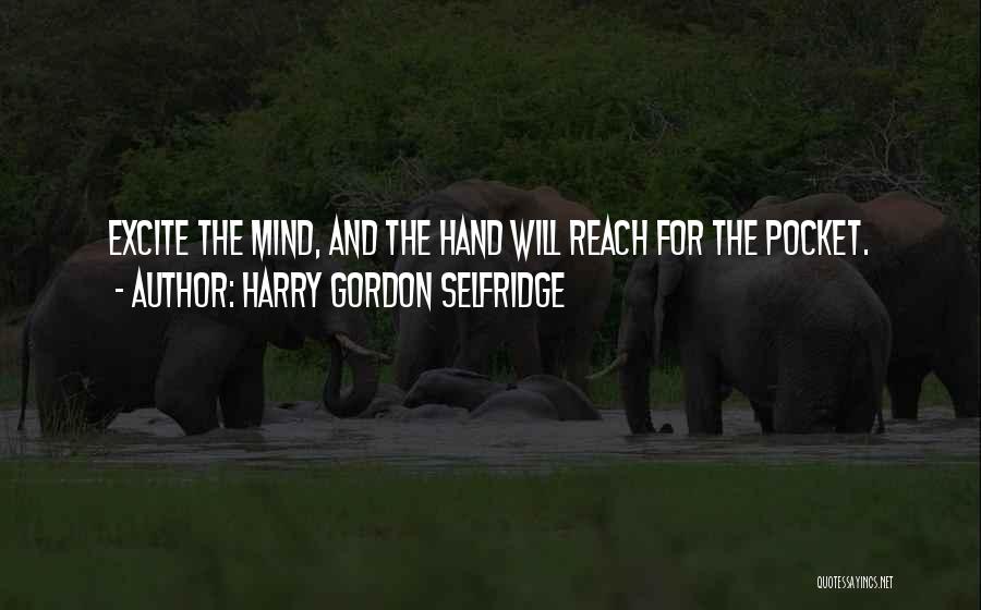 Harry Gordon Selfridge Quotes 180808