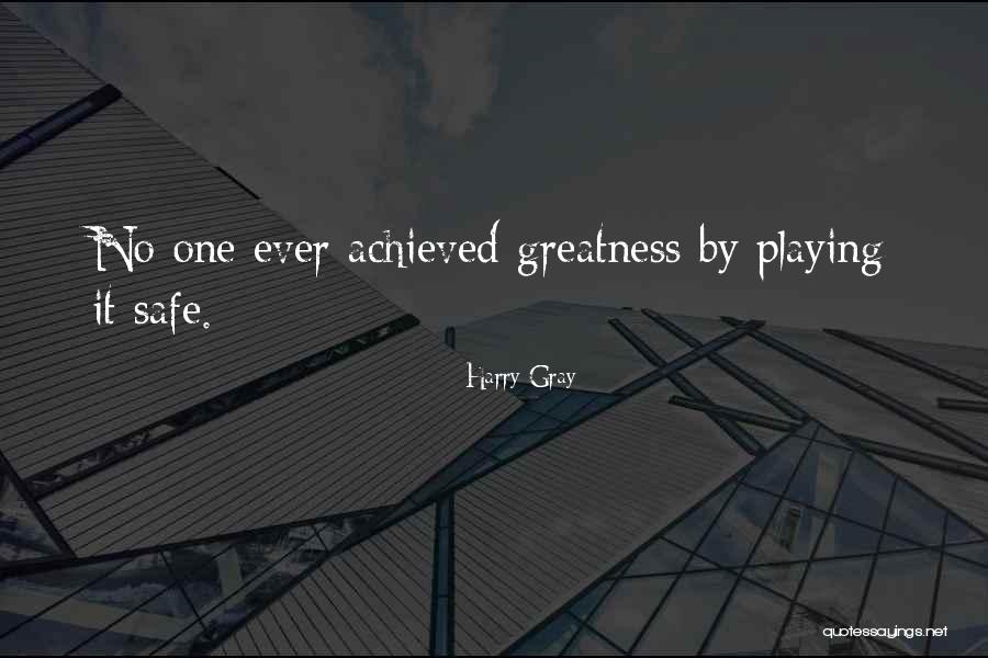 Harry Gray Quotes 1574481 Harry Gray Quotes 1574481