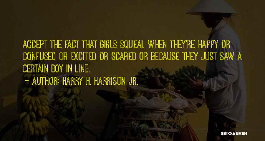 Harry H. Harrison Jr. Quotes 1182555