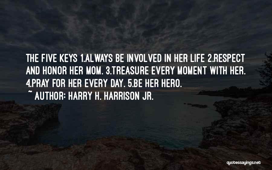 Harry H. Harrison Jr. Quotes 525512