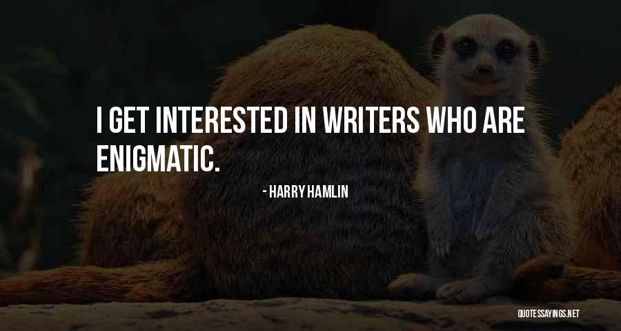 Harry Hamlin Quotes 1380807 Harry Hamlin Quotes 1380807