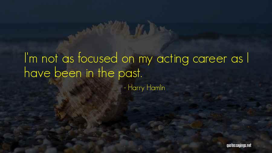 Harry Hamlin Quotes 1642936 Harry Hamlin Quotes 1642936