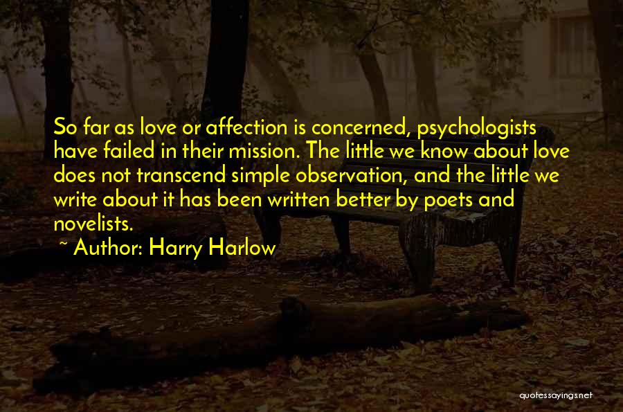 Harry Harlow Quotes 686025