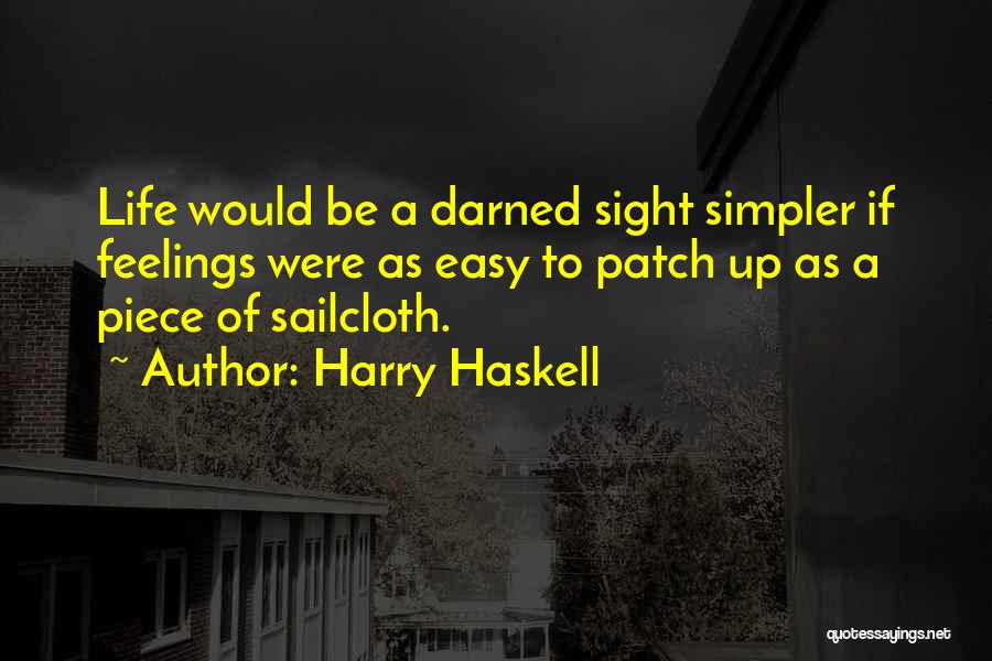 Harry Haskell Quotes 103230