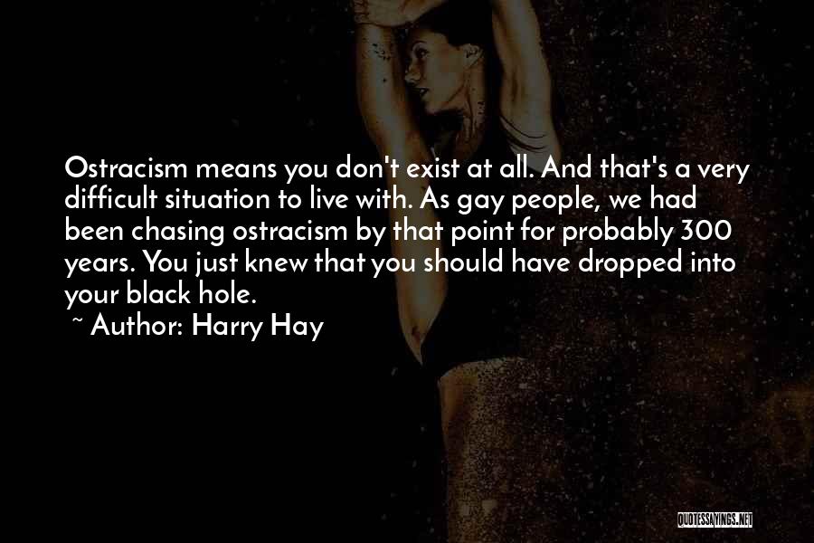 Harry Hay Quotes 1709316