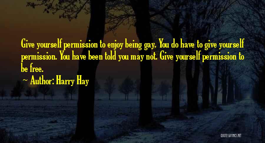 Harry Hay Quotes 2245297