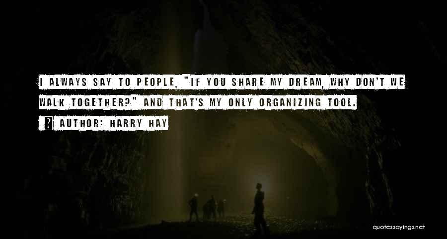 Harry Hay Quotes 624738