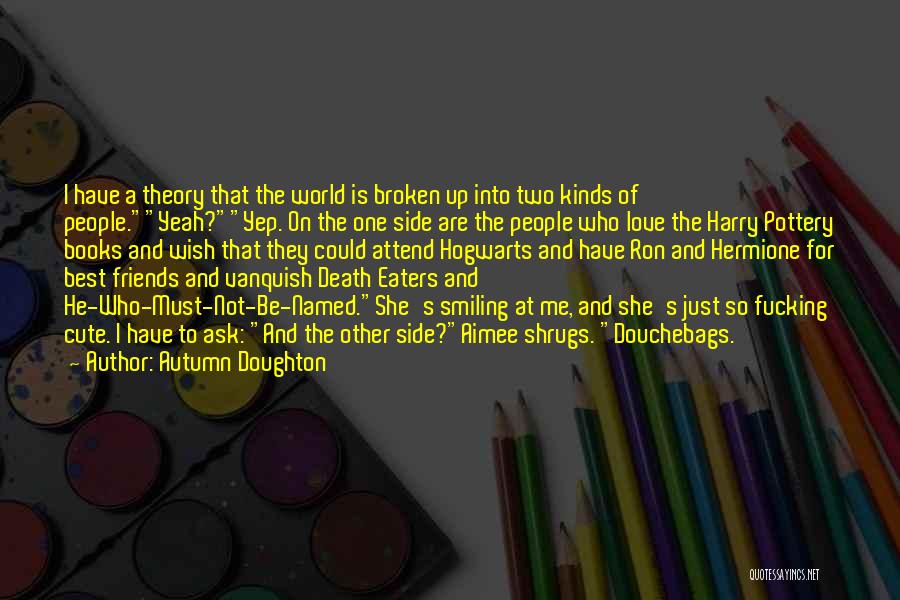 Harry Hermione Quotes By Autumn Doughton