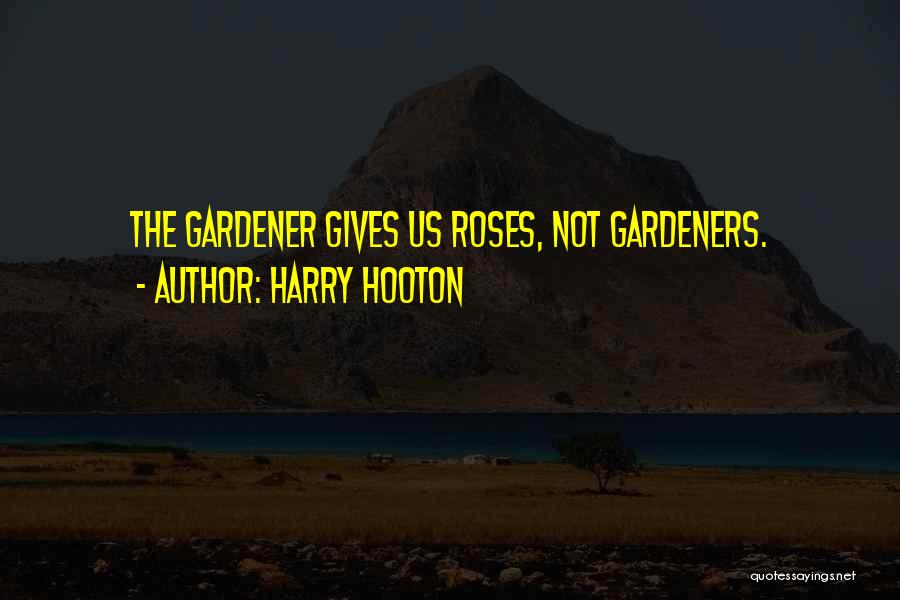 Harry Hooton Quotes 685848