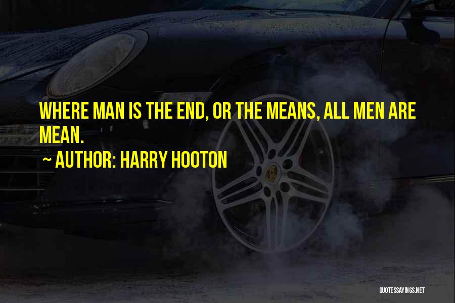 Harry Hooton Quotes 784910