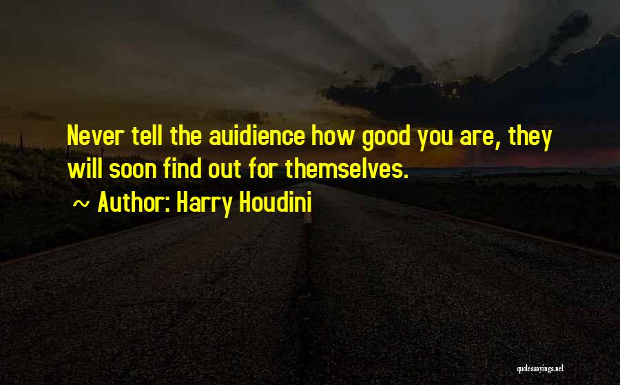 Harry Houdini Quotes 1650345