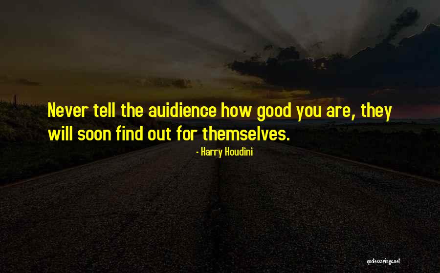 Harry Houdini Quotes 1650345 Harry Houdini Quotes 1650345