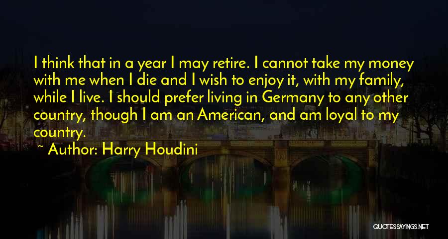 Harry Houdini Quotes 1759767