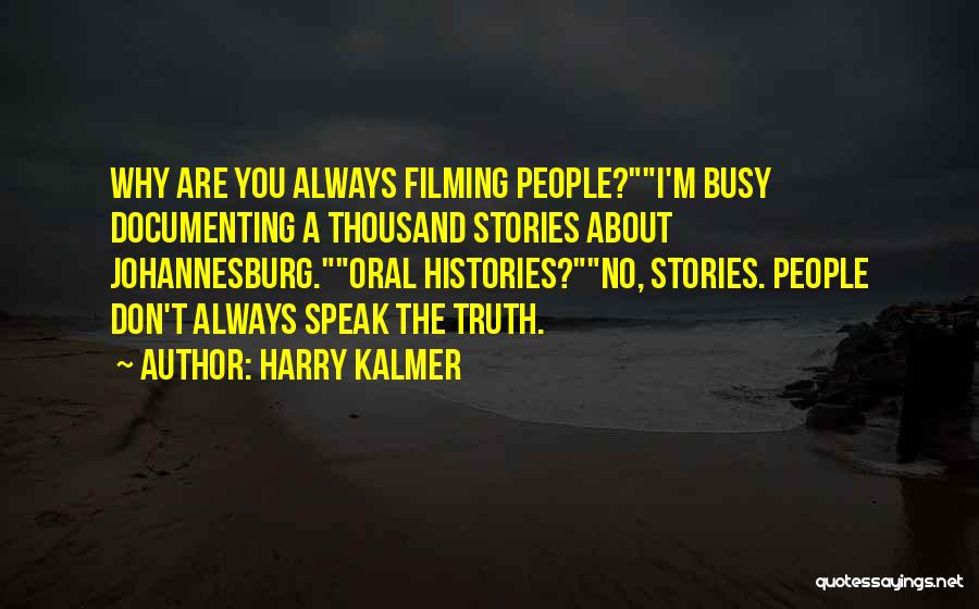 Harry Kalmer Quotes 262912
