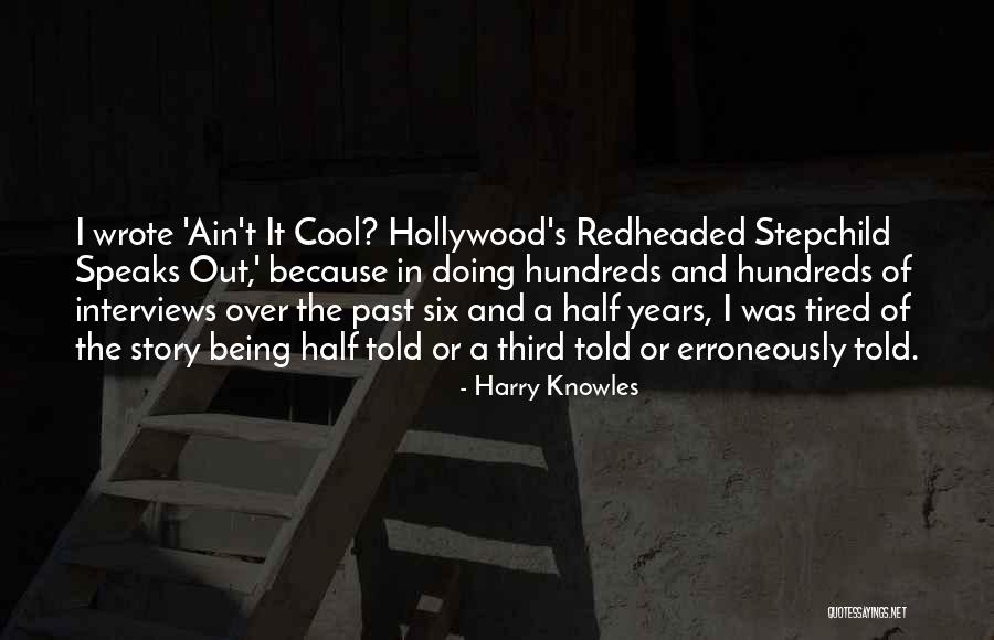 Harry Knowles Quotes 118377