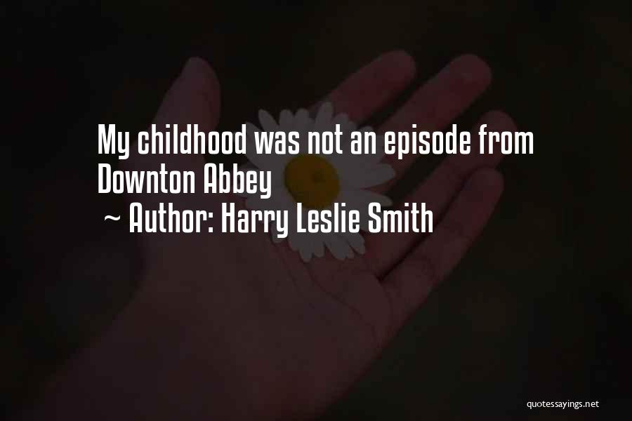 Harry Leslie Smith Quotes 993175