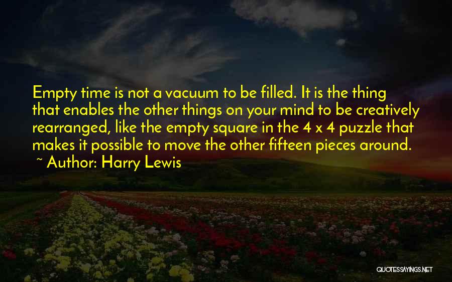 Harry Lewis Quotes 978685