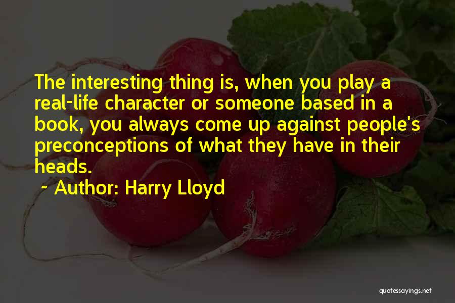 Harry Lloyd Quotes 1536504
