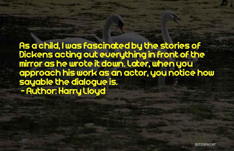 Harry Lloyd Quotes 389542