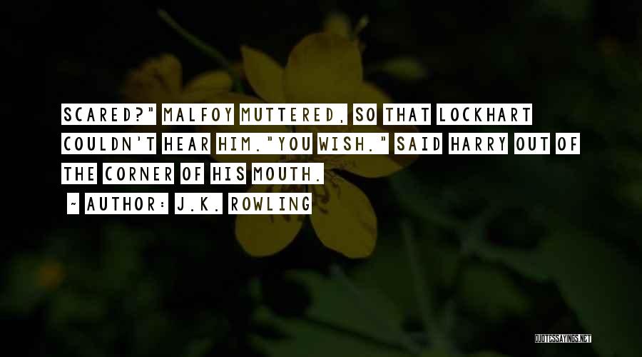 Harry Lockhart Quotes By J.K. Rowling