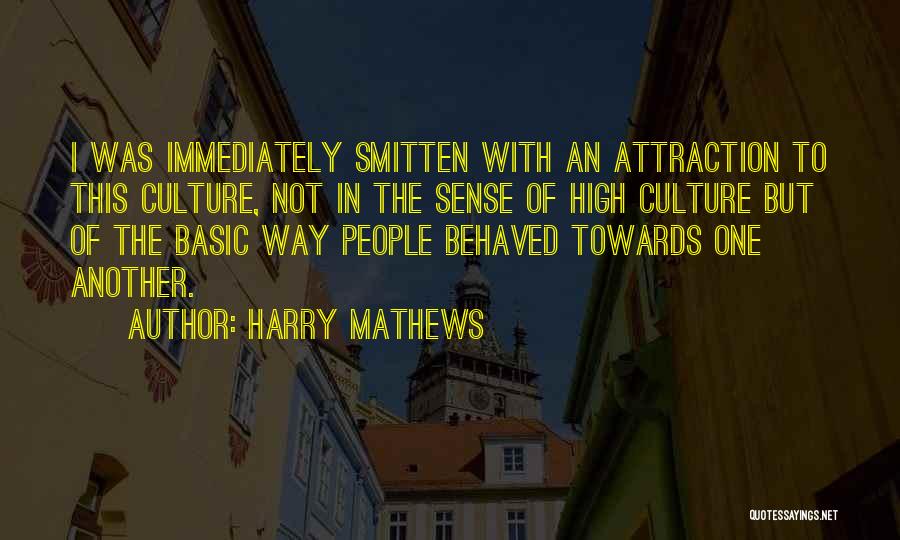 Harry Mathews Quotes 1286063