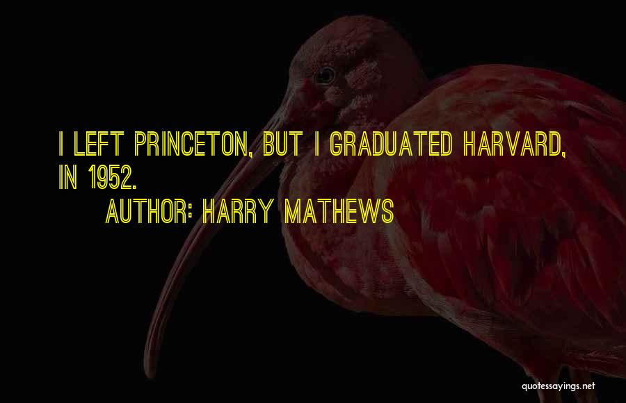 Harry Mathews Quotes 1288885 Harry Mathews Quotes 1288885