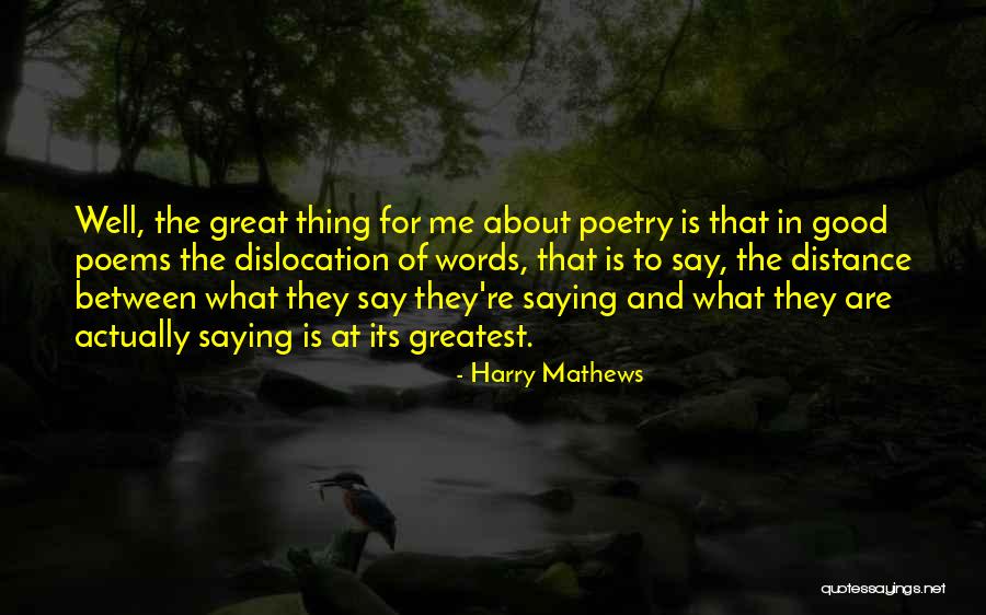 Harry Mathews Quotes 1879131