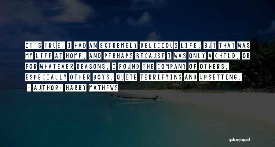Harry Mathews Quotes 612802