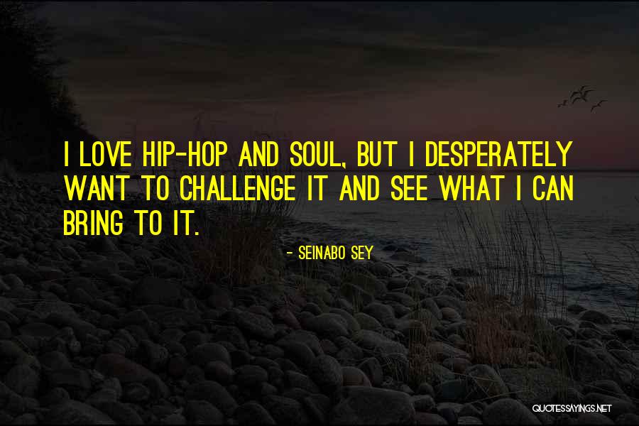 Harry Maylie Quotes By Seinabo Sey Harry Maylie Quotes By Seinabo Sey