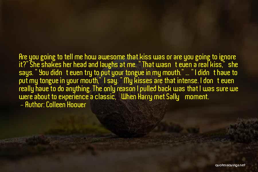 Harry Met Sally Quotes By Colleen Hoover