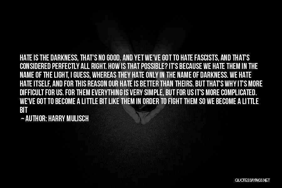 Harry Mulisch Quotes 533596