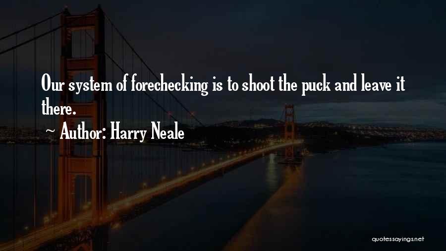 Harry Neale Quotes 627657