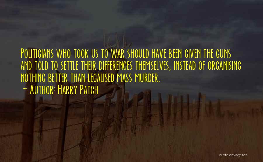 Harry Patch Quotes 1826857