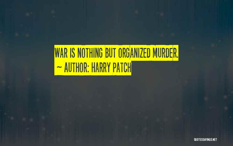 Harry Patch Quotes 990105