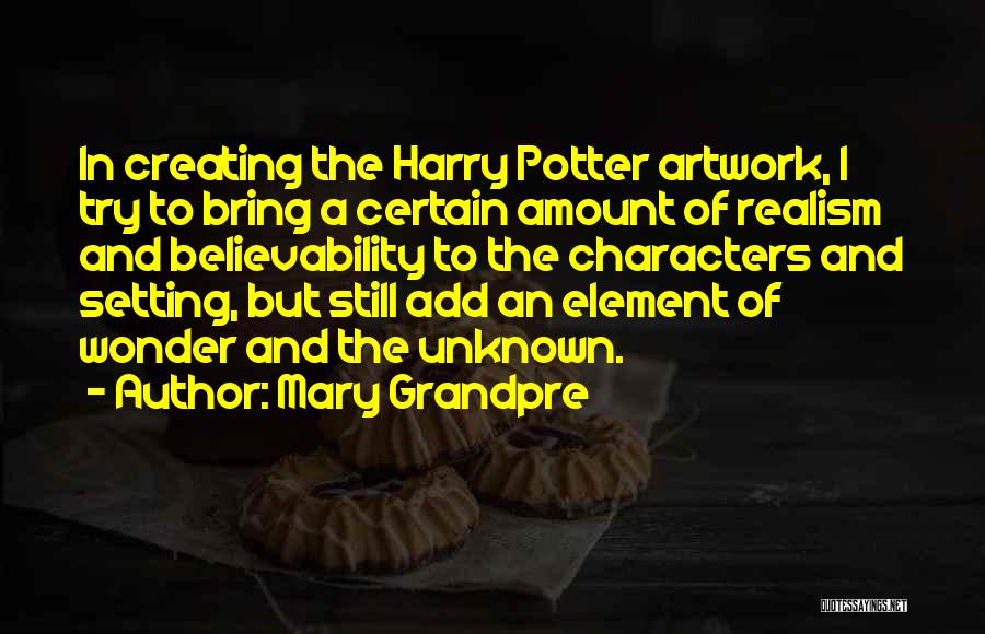 Harry Potter 2 Quotes By Mary Grandpre