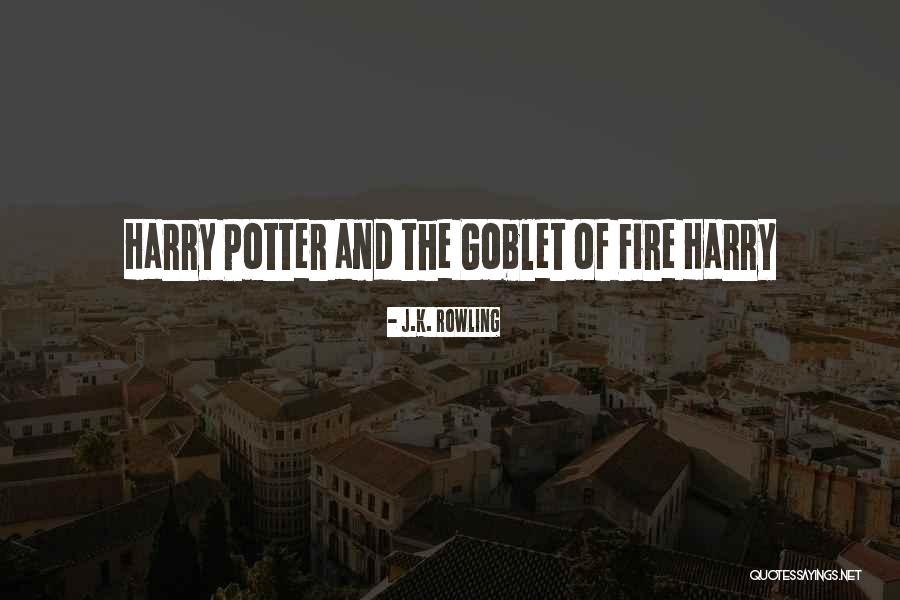 Harry Potter 5 Quotes By J.K. Rowling Harry Potter 5 Quotes By J.K. Rowling
