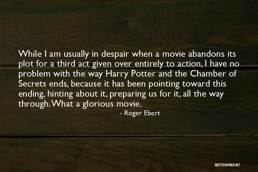 Harry Potter 5 Quotes By Roger Ebert Harry Potter 5 Quotes By Roger Ebert