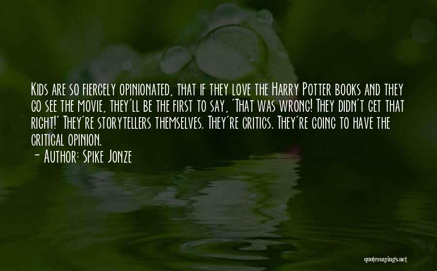 Harry Potter 7 Movie Quotes By Spike Jonze