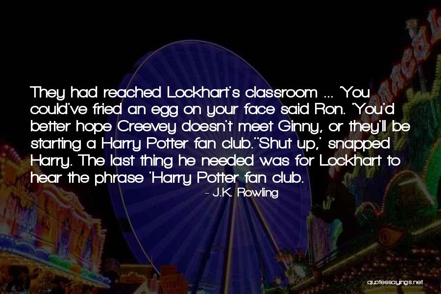 Harry Potter And Ginny Quotes By J.K. Rowling Harry Potter And Ginny Quotes By J.K. Rowling