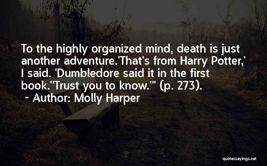 Harry Potter Book 7 Dumbledore Quotes By Molly Harper