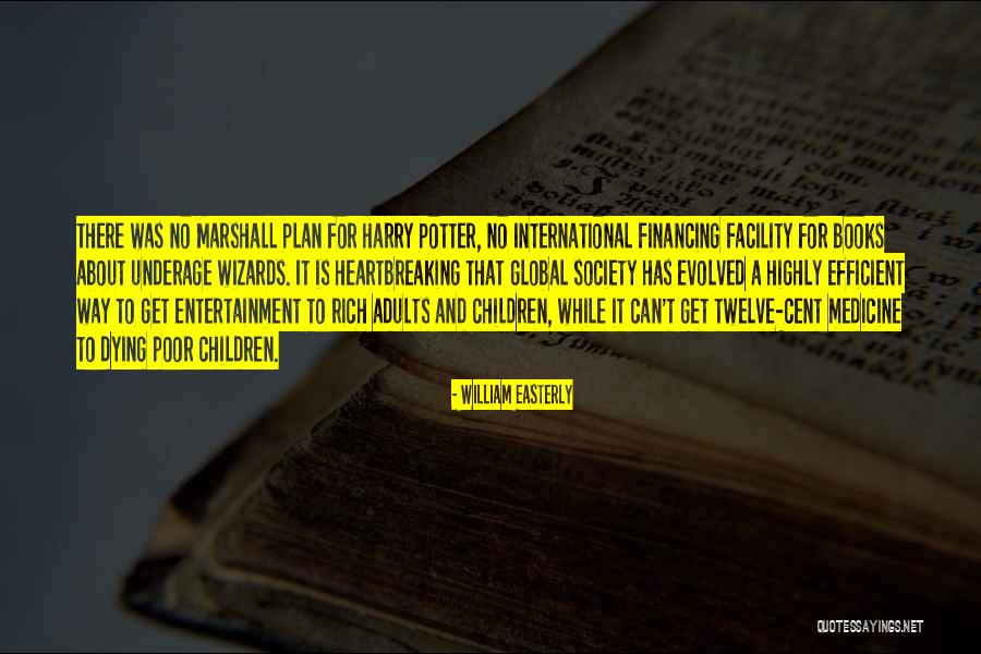 Harry Potter Book Quotes By William Easterly Harry Potter Book Quotes By William Easterly
