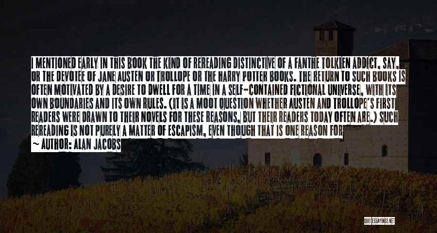 Harry Potter Books Quotes By Alan Jacobs