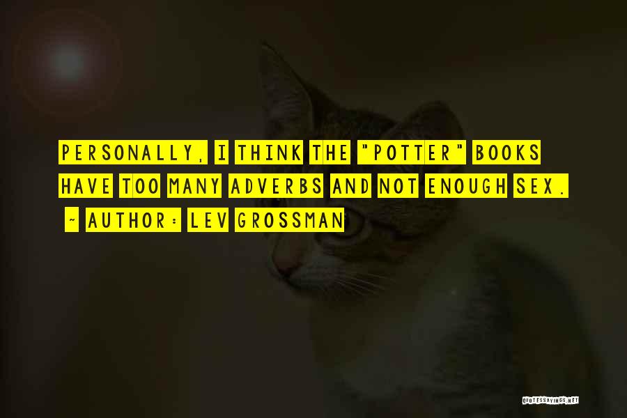 Harry Potter Books Quotes By Lev Grossman