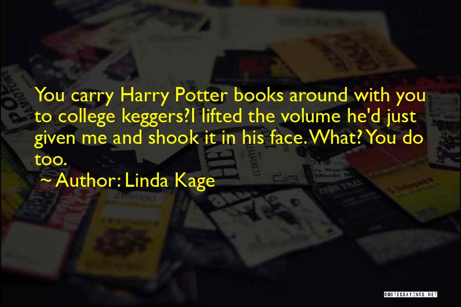 Harry Potter Books Quotes By Linda Kage