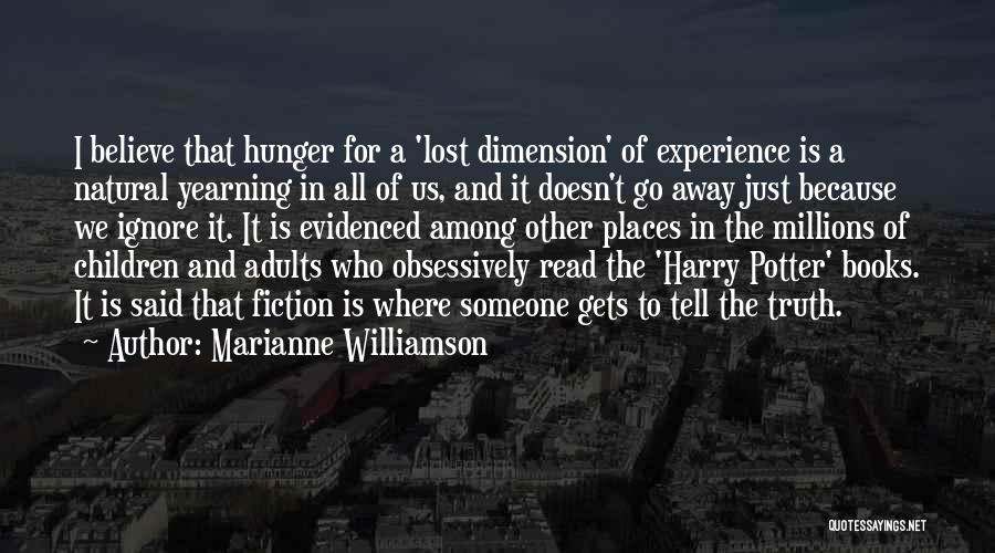 Harry Potter Books Quotes By Marianne Williamson