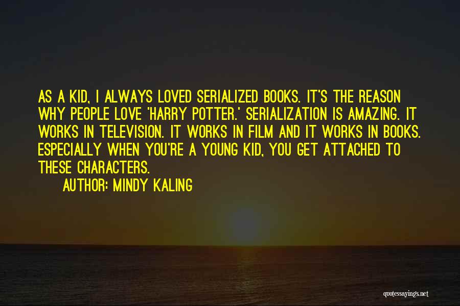 Harry Potter Books Quotes By Mindy Kaling